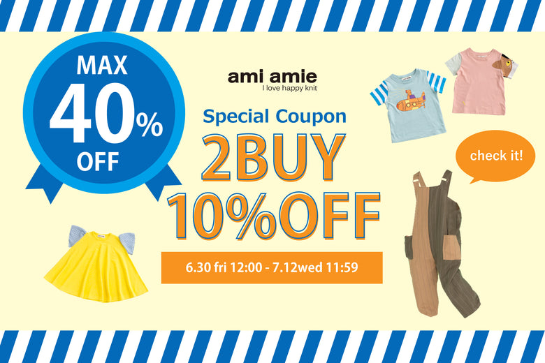 【終了】●●ami amie●●2BUY 10%OFF SALE! 